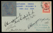 THE LAST FLIGHT OF THE "SOUTHERN CROSS" 18 July 1935 (AAMC.515) cover #107 bearing the special vignette and signed by all seven personnel aboard this historic short flight from Mascot to Richmond; the pilots, Charles Kingsford Smith and P.G.Taylor were ac