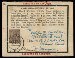 June - August 1926 (AAMC.99b) Alan Cobham England - Australia Flight, printed Calcutta to Rangoon cover with a black border and printed explanation that Arthur Elliott, the flight engineer, had been killed by a bullet fired from the ground between Baghdad