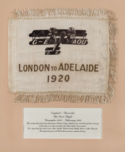 1919-20 London to Adelaide framed Air Race Flag (300x235mm) in brown and gold on beige, fringed on three sides, illustrated with Vickers Vimy 'G-EAOU' Biplane, signed by Ross Smith, Keith Smith, J.M.Bennett, & W.H.Shiers, together with a photo-postcard of the flag being displayed at the 1938 Air Mail Exhibition at Christchurch, and a letter of thanks to the owner.