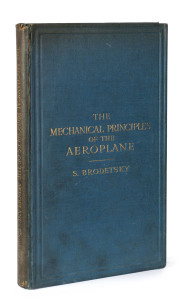 "The Mechanical Principles of the Aeroplane" published by Macmillan (New York, 1921), a scarce technical manual on the physics of aviation with plenty of mathematical detail and diagrams, an aviation-related bookplate pasted to the inside front page, 277p