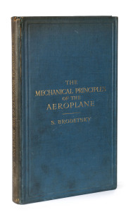 "The Mechanical Principles of the Aeroplane" published by Macmillan (New York, 1921), a scarce technical manual on the physics of aviation with plenty of mathematical detail and diagrams, an aviation-related bookplate pasted to the inside front page, 277pp octavo-sized hardbound with gilt-lettered cloth cover.