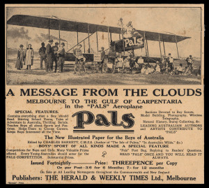 27 Sept. 1920 (AAMC.51ba) Melbourne-Longreach-Melbourne Pals "A Message From The Clouds" advertising leaflet showing the Aeroplane dropped from the Maurice Farman Shorthorn biplane flown by RG Carey on the Herald and Weekly Times promotional flight to the Gulf of Carpentaria, endorsed 'Dropped from Pals aeroplane Port Melbourne 27/9/20' on back, Cat $650. Ex Frommer, sold for $960 in the September 2016 sale of his Grand Prix Pioneer Australian Air Mails Collection.