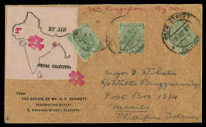 14 Oct. 1927 (AAMC.113c) England - Australia intermediate cover to Philippines endorsed "Via Singapore By Air" carried by Capt WA Lancaster and Mrs Keith Miller in an Avro Avian with India KGV ½a green (3) tied 'PARK STREET/18DEC27/CALCUTTA' also tying special 'BY AIR FROM CALCUTTA' Map airmail label, flown to Singapore with 'ORCHARD ROAD/9JA/1928/SINGAPORE' transit datestamp and onwards by ship with 'MANILA, P.I./JAN25/1928' arrival on back, Cat. $1000 (12 flown).