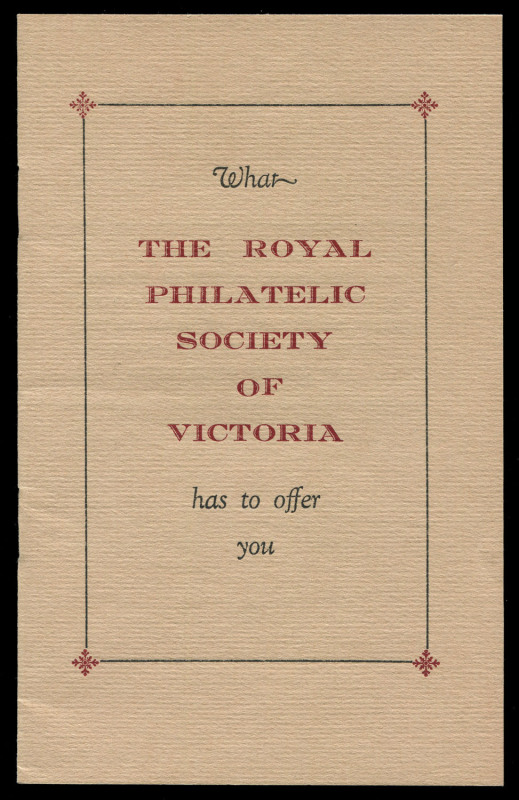 Philatelic Literature & Accessories: Australia: 'What the Royal Philatelic Society of Victoria has to offer you" (Hawthorn Press, c1964), a rare octavo-sized promotional brochure, 12pp, in pristine condition. Extremely rare, and the first example we have