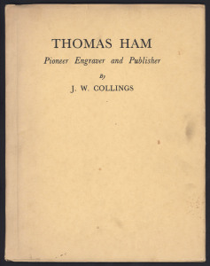Philatelic Literature & Accessories: Victoria:" Thomas Ham: Pioneer Engraver and Publisher" by JW Collings (1943), softbound, numbered 98 of only 100 produced & signed by the author, minor staining on dust-jacket, otherwise very fine. Non-philatelic. Seldom offered.
