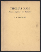 Philatelic Literature & Accessories: Victoria:" Thomas Ham: Pioneer Engraver and Publisher" by JW Collings (1943), softbound, numbered 98 of only 100 produced & signed by the author, minor staining on dust-jacket, otherwise very fine. Non-philatelic. Seld