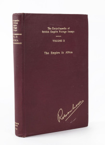 Philatelic Literature & Accessories: British Commonwealth: "The Encyclopaedia of British Empire Postage Stamps Volume II; The Empire in Africa" by Robson Lowe (1st Edn, 1949), some aging, particularly end papers, no cover damage & binding intact.