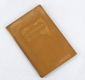 Philatelic Literature & Accessories: China: "Shanghai" by W.B. Thornhill published by Stanley Gibbons (1895), 78pp hardbound, some aging to end papers, binding intact, Fred Hagen (Sydney) dealer label on inside back cover. Rare book, most examples offered to the market are the 1998 reprint editions.