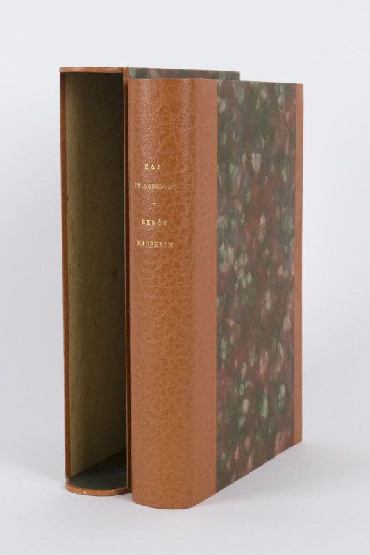 (TISSOT, James) GONCOURT, Edmond & Jules de RENEE MAUPERIN [Paris : Charpentier et cie., 1884] Large octavo, half-crushed morocco over marbled boards, spine in compartments with raised band, lettered in gilt, housed in a chemise suede wrapper and calf ed