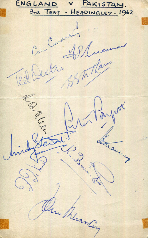 ENGLAND 1962 - 66: An autograph page collected at the 3rd Test v Pakistan (at Headingley) 1962 with 11 signatures including Dexter, Cowdrey, Parfitt and Titmus; a 1962-63 Official Team Sheet to NZ with 15 signatures including Dexter, Cowdrey, Barrington &