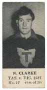 1957 TASMANIA v VICTORIA SERIES (UNKNOWN PUBLISHER, BLANK BACKS): N. CLARKE, No.17 from the complete set of 20.&nbsp;