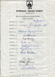 AUSTRALIA: A late 1980's printed team sheet from an A.C.S. (Adelaide Branch) reunion of the 1948 AUSTRALIAN CRICKET TOURING TEAM TO ENGLAND with 14 original signatures including Bradman, Hassett, Brown, Harvey, Lindwall, Miller and Morris. (Lacking only the 3 who had passed away: Barnes, McCool and Tallon). Also, a 1996/97 ACB Team Sheet for the Australian Team, 4th Test at Adelaide v West Indies (Taylor, Capt., Healy, V.C., Bichel on debut). (2 items).