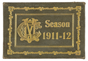 MELBOURNE CRICKET CLUB: 1911-12 COMPLIMENTARY Membership Season Ticket, No.5194; olive leather with gold embossed reverse. Extremely scarce. 