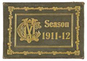 MELBOURNE CRICKET CLUB: 1911-12 COMPLIMENTARY Membership Season Ticket, No.5194; olive leather with gold embossed reverse. Extremely scarce.