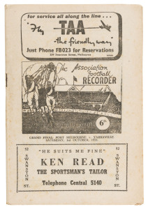 "The Association Football Recorder: The Official Organ of the Victorian Football Association" (the VFA): 1953 Grand Final (Port Melbourne v Yarraville); 1954 Grand Final (Port Melbourne v Williamstown); 1955 Grand Final (Williamstown v Port Melbourne); 1956 Prelim Final (W'town v Box Hill); 1956 Grand Final (W'town v Port Melbourne); 1957 Prelim Final (W'town v Port Melbourne); 1957 Grand Final (Moorabbin v Port Melbourne) & 1959 Prelim Final (Sandringham v Coburg). (Total: 8. Mixed condition.