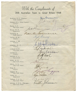 AUSTRALIA: An official "20th Australian Team to Great Britain 1948" team sheet, signed by the whole touring party (except Sidney Barnes, whose signature is rubber stamped). The "Invincibles" en route to their exceptional tour of England.Provenance: The es