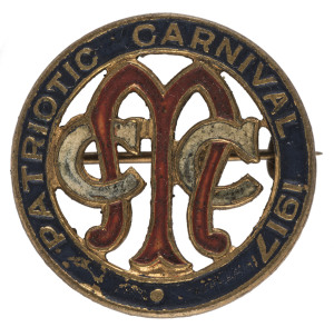 MELBOURNE CRICKET CLUB: 1917 PATRIOTIC CARNIVAL badge made by Stokes & Sons.The Patriotic Carnival was held at the Melbourne Cricket Ground (MCG) from the 20th to the 27th of October to raise funds for the support of returned servicemen and their families