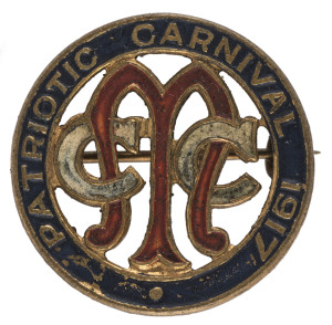 MELBOURNE CRICKET CLUB: 1917 PATRIOTIC CARNIVAL badge made by Stokes & Sons.The Patriotic Carnival was held at the Melbourne Cricket Ground (MCG) from the 20th to the 27th of October to raise funds for the support of returned servicemen and their families.