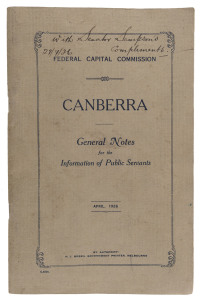 Canberra: General Notes for the Information of Public Servants - April 1926 [Melbourne, H.J. Green, 1926] 1st Edition, 92pp + fold-out plan. With numerous photographs and details of the "Standard Home Types" available, with their dimensions and prices. En