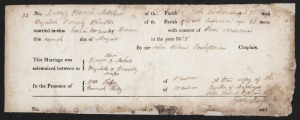 A CONVICT MARRIAGE AT WINDSOR, AUGUST 1835. A certificate recording the marriage of Edward Mitchell (aged 35?) to Elizabeth Coverly (aged 20) at the Presbyterian Church at Portland Head in New South Wales. The document has been completed by the the chaplain, signed with an "x" by each of the parties and witnessed two others.