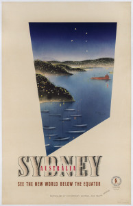 Douglas ANNAND (Australian, 1903-1976). SYDNEY AUSTRALIA. See The New World Below The Equator c1937 colour process lithograph, signed in image centre right, 101 x 64cm. Linen-backed. Text continues “Particulars at Government, Shipping and Travel Office