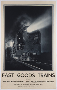VICTORIAN RAILWAYS. Fast Goods Trains between Melbourne - Sydney and Melbourne - Adelaide, c1930s, Process lithograph. Linen-backed. 101 x 62cm. Text continues: "Mondays to Saturdays, inclusive, each way. Full information from the Stationmaster. The loco