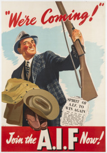 WORLD WAR TWO RECRUITING POSTER We’re Coming! Join The AIF Now! 1940 colour lithograph, numbered "AIF-19" lower left. 73.5 x 50cm. Linen-backed. Text includes the newspaper heading “Spirit of AIF to win again."