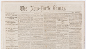 NEW YORK TIMES - CIVIL WAR ERA - First Invasion of Northern States: 1861 to 1862 selection comprising 1861 (Oct.13, Oct.21 & Dec.6) & 1862 (Sep.15, Oct.2 & Nov.19) edition which include Union biased reports from field correspondents, plus official dispatches and the reporting of important speeches; the Sep.15, 1862 edition covering a "Heavy battle...at Harper's Ferry" where a portion of Lee's invading army under Stonewall Jackson captured the Union garrison at Harper's Ferry before rejoining Lee