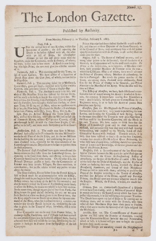 LONDON GAZETTE - ENGLAND - 1665 issues: Numb.25 & 52: folio half-sheets, issue #25 with news of naval activities especially of His Majesty's fleet under Sir Christopher Minnes, plus a report that 105 parishes were clear of the plague; issue #52 reports th