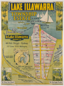 [NEW SOUTH WALES REAL ESTATE POSTER] LAKE ILLAWARRA TOWNSHIP ESTATE 1926 colour lithograph with added watercolour indicating sold blocks of land, 96 x 70.5cm. Linen-backed. Text includes “The Coming Tourist Resort. The Sportsman’s Paradise. For private