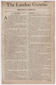 LONDON GAZETTE - ENGLAND - 1666 issues: complete run between Nov.19 and Dec.17 plus Dec.27 (Numb.106 to 114 & 117): published in folio half-sheets, content mostly concerns news from various European cities, plus ship and fleet movements; issue 110 talks of great storms in the South of England with several ships wrecked off Portland beach; issue 111 describes the wrecking of a ship near Swanage, laden with wine, sugar and Brazilwood;