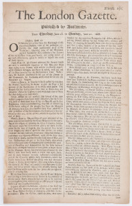 LONDON GAZETTE - ENGLAND - 1668 issues: almost complete May to August run (between Numb.258 and 291, excl. 273, duplicate 271): content mostly concerns news from various European cities, plus fleet movements, ship arrivals, details of ships wrecked & religious news including Papal activities; issue 271 (Jun.18) reports that Sir William Temple, the King's ambassador for the Treaty of Aix-la-Chappelle (May 7) had arrived at Whitehall to relay his account of proceedings to the king;