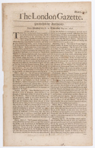 LONDON GAZETTE - ENGLAND - 1675-1678: large group of issues between numb.1079 and 1337: some notable reports include issue 1083 (Apr.3.1676) with news of arrival in Spain of Spanish galleons carrying 25 million pieces of eight, the same issue also carries