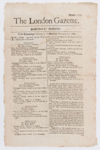 LONDON GAZETTE - ENGLAND - 1679-1684: large group of issues between numb.1449 and 1980: with many articles of interest including issue 1507 (Apr.26, 1680) reports of a "false and dangerous rumour spread abroad" that Charles II is to marry the mother of the Duke of Monmouth; issue 1694 (Feb. 9, 1682) with a report that a "most curious and excellent way of preserving dead bodies from putrefication" had been presented to the King;