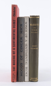 [C.J. DENNIS INTEREST] "Marri'd and Other Verses" by Mary Gilmore [1910] (with a printed slip affixed to front pastedown "...from the Library of the late C.J. DENNIS..."); "The Moods of Ginger Mick" [1916]; "The Making of a Sentimental Bloke" by Alec Ch