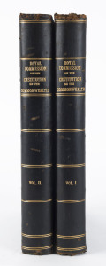 "ROYAL COMMISSION on the Constitution of the Commonwealth." Report of Proceedings and Minutes of Evidence. Canberra, Monday, 19th September, 1927" in 2 volumes (823pp + 913pp) Quarto, half calf and cloth bindings. [H.J. Green, Government Printer, Canberra