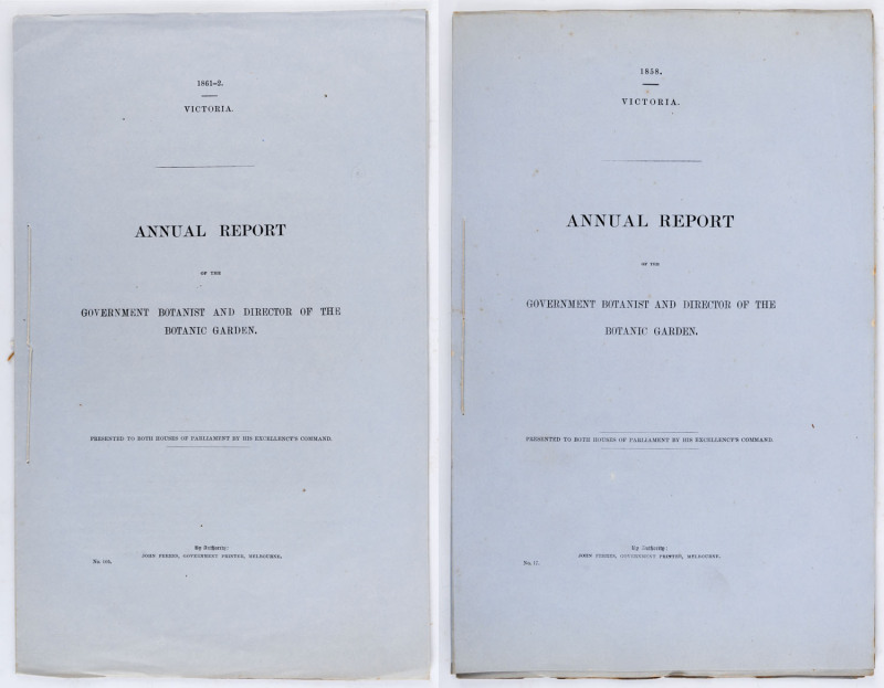 [FERDINAND von MUELLER] The 1858 & 1861-62 Annual Reports of the Government Botanist and Director of the Botanic Garden, as presented ​to Parliament; 27pp + 11pp. (2 items).