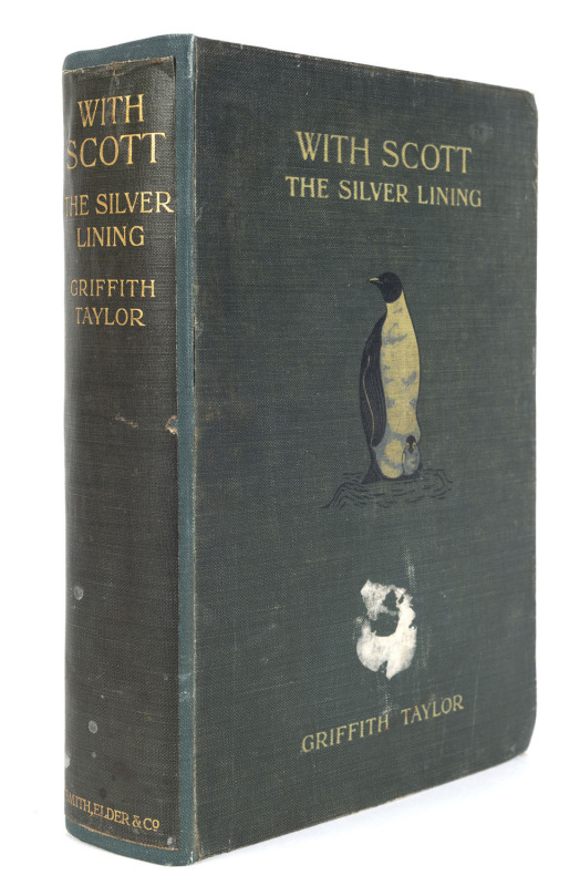 [ANTARCTIC EXPLORATION] TAYLOR, Griffith (1880 - 1963) With Scott : The Silver Lining [London, Smith, Elder & Co., 1916] 1st ed., xiv, 464p., [44] leaves of plates; illustrations, maps, portraits; folded map. Rebound preserving original green covers.