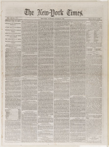 NEW YORK TIMES - CIVIL WAR ERA - : 1863 selection comprising editions for Feb.15, Jul.18 & 29, Aug.2 & 5, Oct,7, 24, & 31; the Jul.18, edition reviewing the Siege of Vicksburg (July 4) the correspondent noting "the almost impassable natural obstacles that opposed Grant's army in the late siege" (Vicksburg located on a high river bluff) and the Draft Riots (Jul.13-16) with headlines "Quiet Restored" and "A Peaceful Day in the Metropolis";