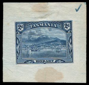 TASMANIA: DIE PROOFS: 1899-1900 Pictorials 2d "HOBART" Die Proof in bright deep blue on wove paper (46x45mm), blue crayon tick mark & two mounting stains clear of the design.