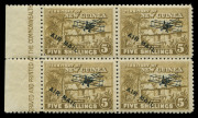 NEW GUINEA: 1931 (SG.147-49) Huts Airs 5/-, 10/- & £1 in marginal blocks of 4 from left of sheet with part imprints, one stamp in each block with a small official pinhole in lower left corner, applied during the print process to assist in the orientation - 3