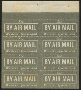 AUSTRALIA: Aerophilately & Flight Covers: 1931 Qantas 'See/BY AIR MAIL/Western Queensland' white/grey booklet pane of 8 (Frommer 38b), superb unmounted, Cat $250.