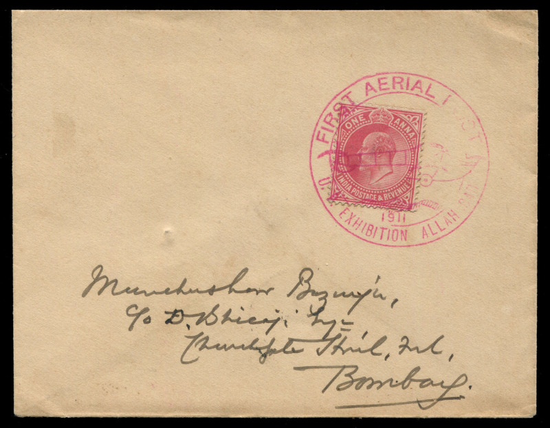 INDIA - Aerophilately & Flight Covers: 1911 (Feb. 18) cover with KEVII 1a tied by largely very fine strike of 'FIRST AERIAL POST/[plane]/1911 U.P. EXHIBITION/ALLAHABAD' 40mm cachet in rose-red, on reverse 'ALLAHABAD/18FE/11' & 'BOMBAY/20FE11' datestamps.