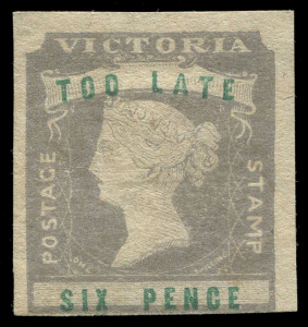 VICTORIA: 1854-55 (SG.33) 6d 'TOO LATE' Woodblock, variety "Cleft lip queen", complete margins (just clear at base), part o.g., Cat £3,500.