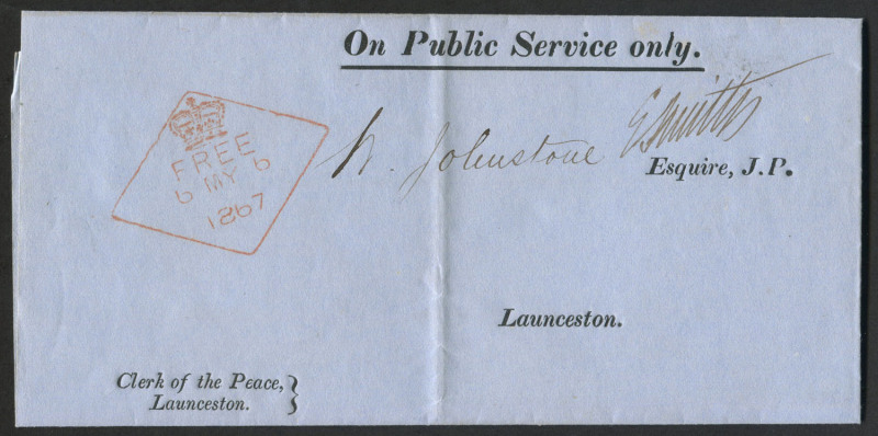 TASMANIA - Postal History: 1867 (May 6) 'On Public Service Only' printed court circular with 'Clerk of the Peace/Launceston' imprint at lower-left, sent locally with very fine strike of Launceston '[crown]/FREE/6MY6/1867' diamond datestamp in red (rated R