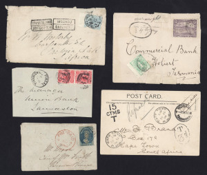 TASMANIA - Postal History: 1862-1931 selection comprising 1862 front with tied 4d Chalon & 'PRE-PAID/1AU4/1862' datestamp in red alongside, 1886 (?) Fingal front to Launceston,1891 front to South Africa with unclaimed cachets, 1894 to Melbourne with 2d Si