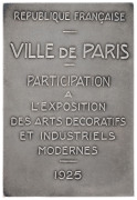 Collectables: Exhibitions: 1925 PARIS EXPOSITION OF DECORATIVE ARTS & MODERN INDUSTRY: French Art Deco silvered bronze art medal in high relief commemorating participation in the "Exposition des Arts Decoratifs et Industriels Modernes, 1925"; 74 x 52mm; 1 - 3