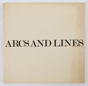 SOLOMON LeWITT (USA, 1928 - 2007) "Arcs and Lines"; [Cover title]: "All combinations of arcs from four corners, arcs from four sides, straight lines, not-straight lines, and broken lines" [Published by Editions des Massons, Lausanne, Switzerland, 1974.] 