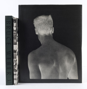 BRUCE WEBER - PHOTOGRAPHS: "Bruce Weber" edited by John Cheim [Alfred A. Knopf, 1983]; "Bruce Weber" [Twelvetrees Press, 1983]; "An Exhibition by Bruce Weber at Fahey/Klein Gallery - Text by William Burroughs" ​[Treville Co., 1991]. (3 vols.).