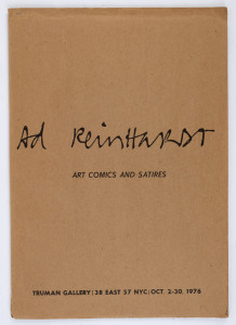 PETER SCHJEDAHL (American 1942 - ) Ad Reinhardt : Art Comics and Satires [Published by Truman Gallery, New York, 1976] Seven loose oversized pages (58 x 41cm), each folded once in half, assembled in a brown paper folder on which has been printed an essa